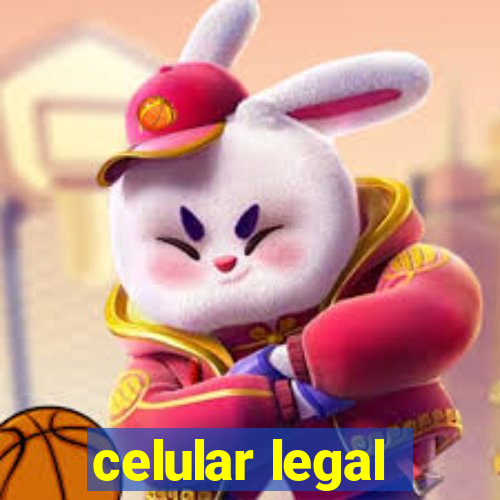 celular legal